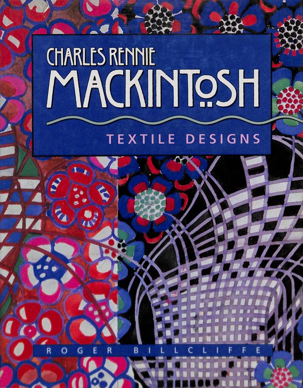 Charles Rennie Mackintosh. Textile Designs