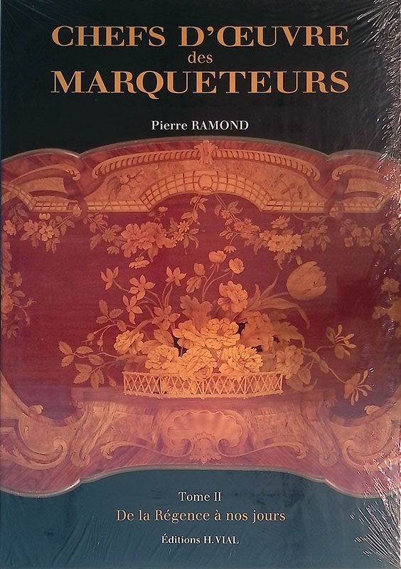 Chefs d'Oeuvre des Marqueteurs. Tome II De la Régence à …