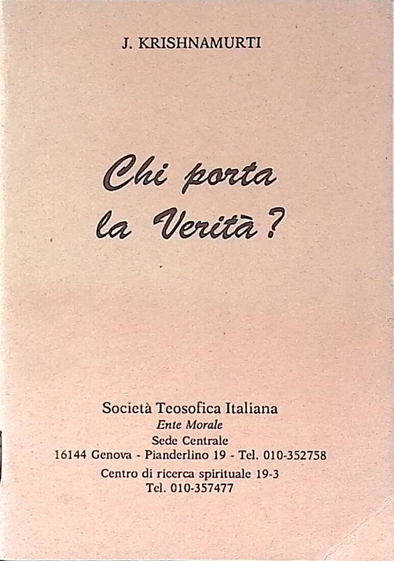 Chi porta la verità?