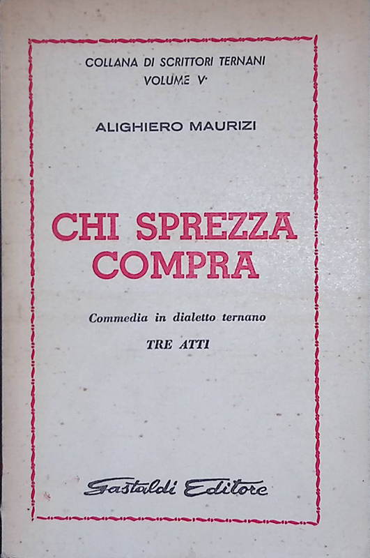 Chi sprezza compra
