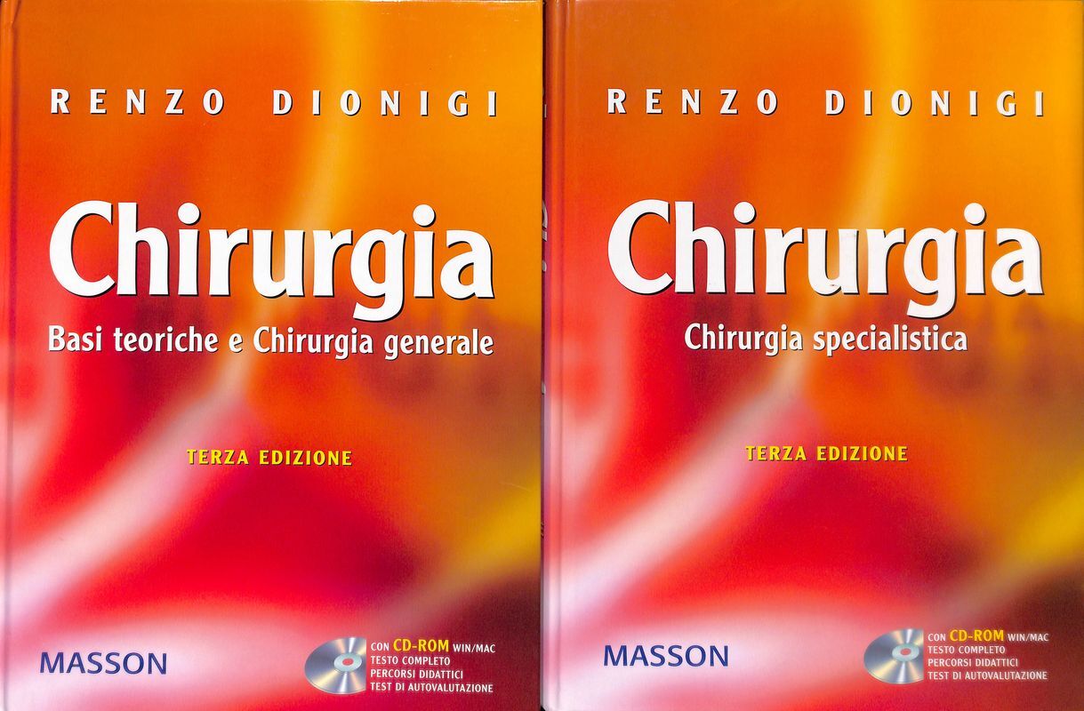 Chirurgia. Basi teoriche e Chirurgia generale. Chirurgia specialistica. 2 Volumi …