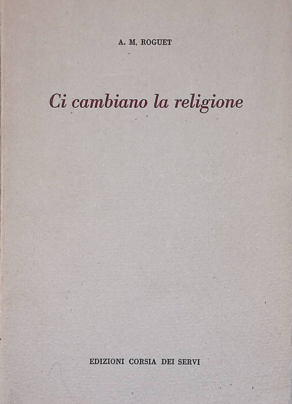 Ci cambiano la religione