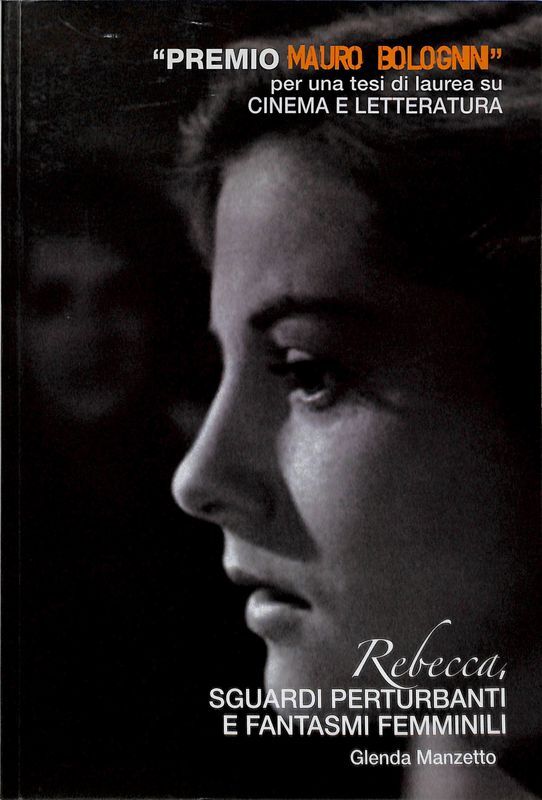 Cinema e letteratura. Rebecca, sguardi perturbanti e fantasmi femminili