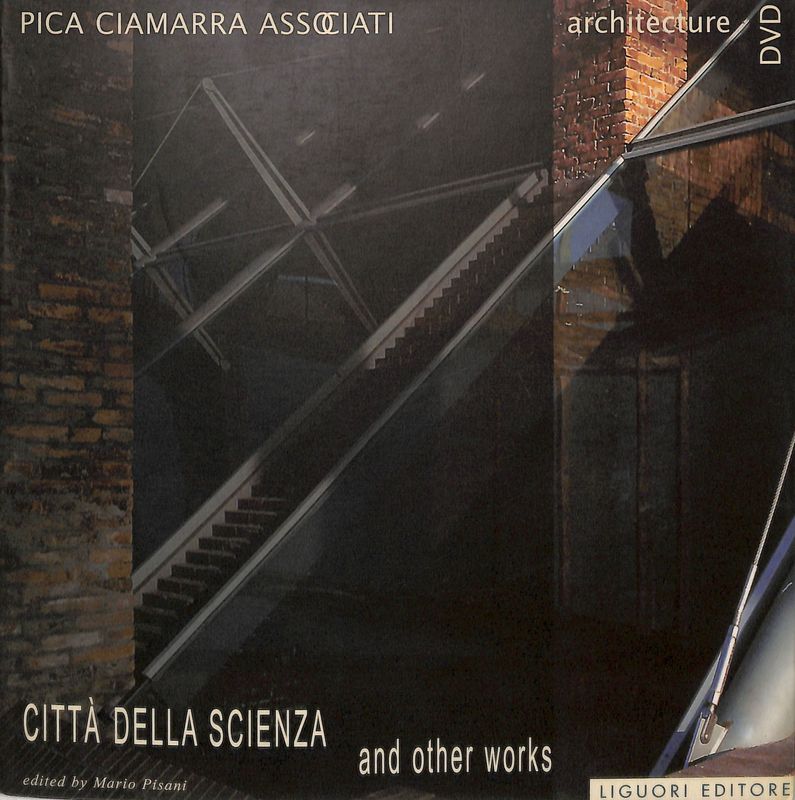 Città della scienza and other works