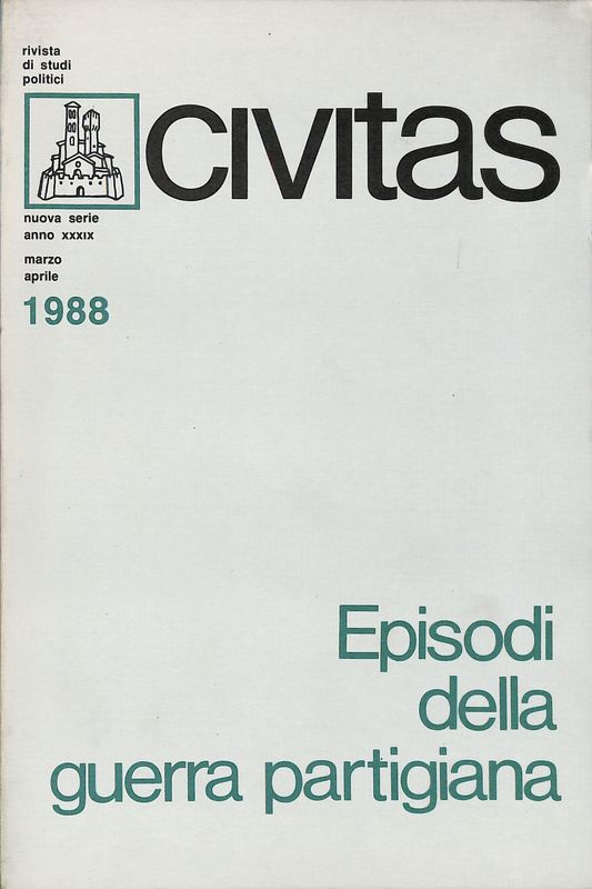 Civitas. Rivista bimestrale di studi politici. N.2 - 1988. Episodi …