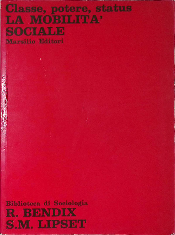 Classe, potere, stato la mobilità sociale