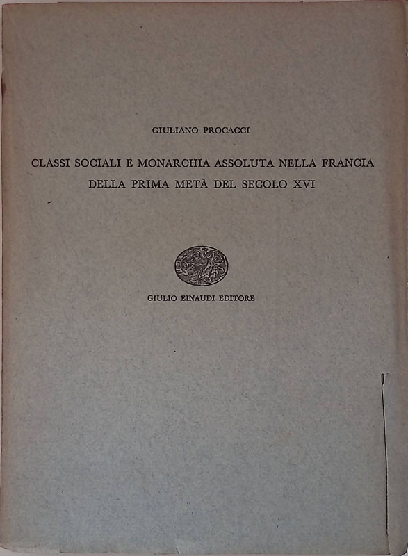 Classi sociali e monarchia assoluta nella Francia della prima metà …