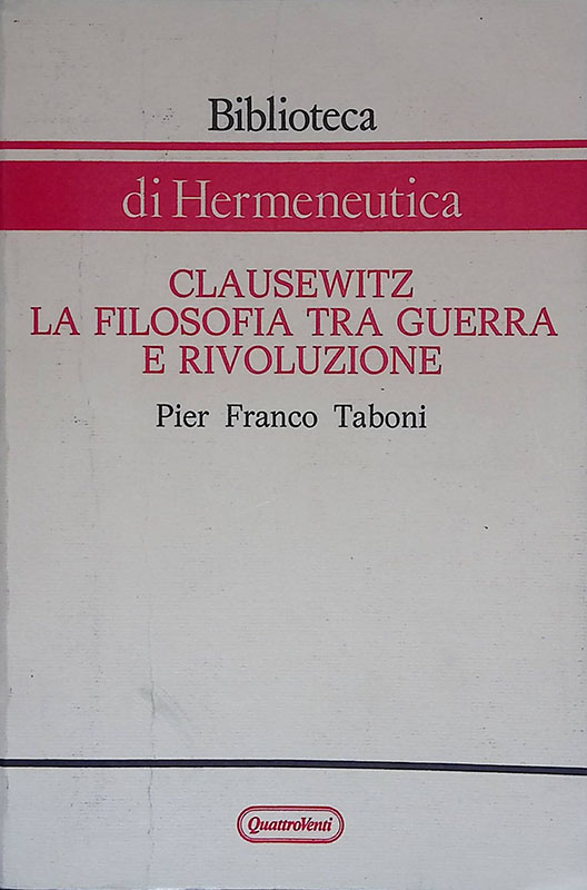 Clausewitz La filosofia tra guerra e rivoluzione