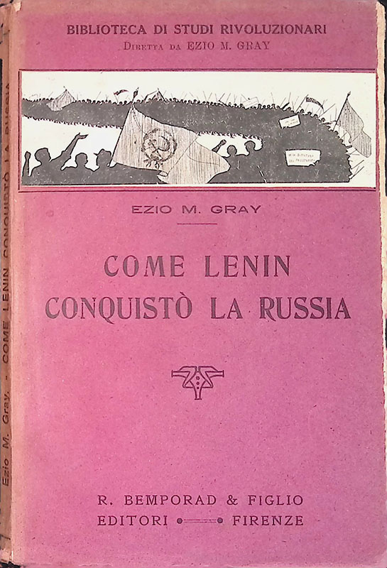 Come Lenin conquistò la Russia