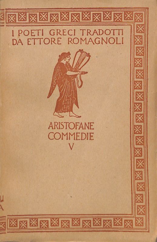 Commedie. Volume V. Le rane - Le donne a parlamento …