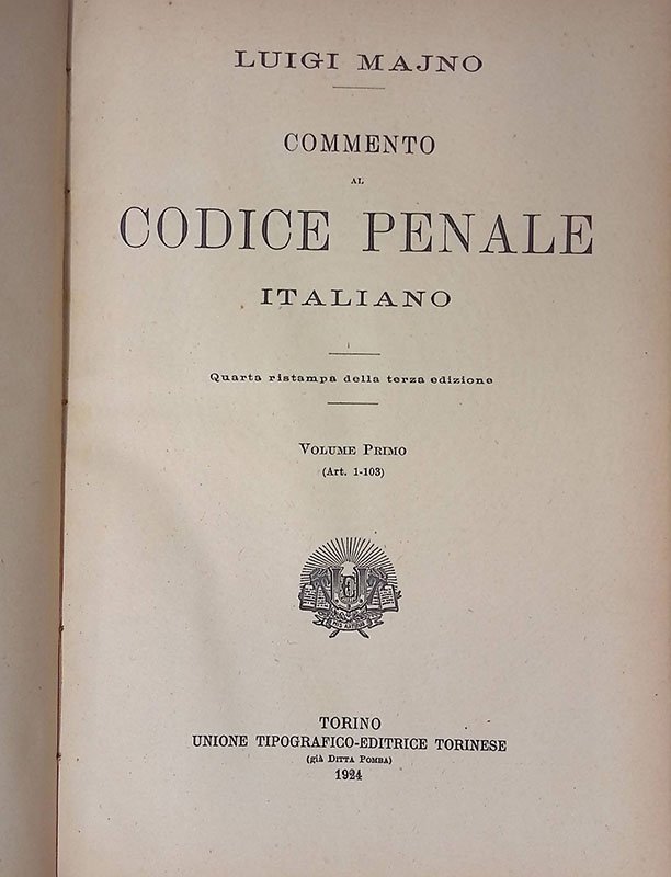 Commento al codice penale italiano. Volume primo. Art 1-103