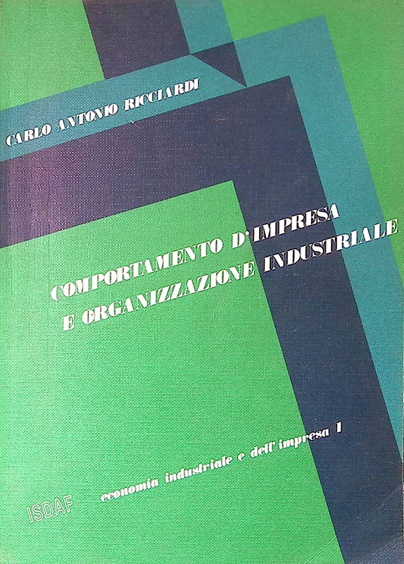 Comportamento d'impresa e organizzazione industriale
