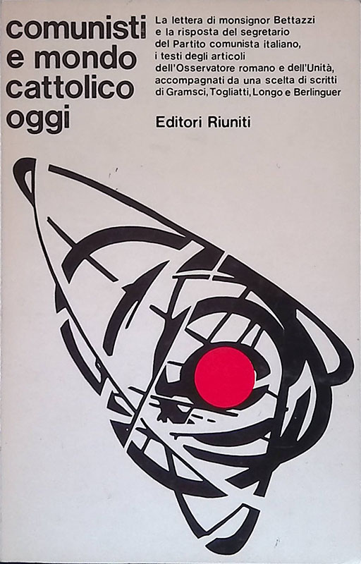 Comunisti e cattolici oggi