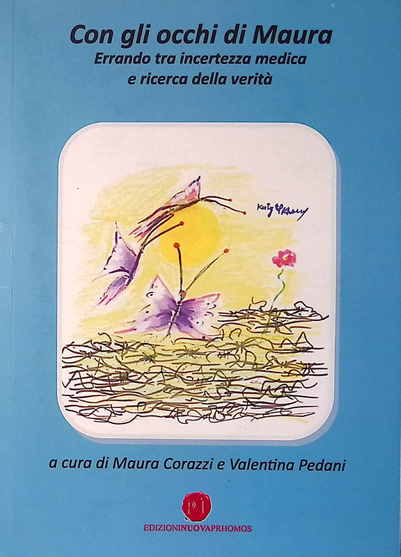 Con gli occhi di Maura. Errando tra incertezza medica e …