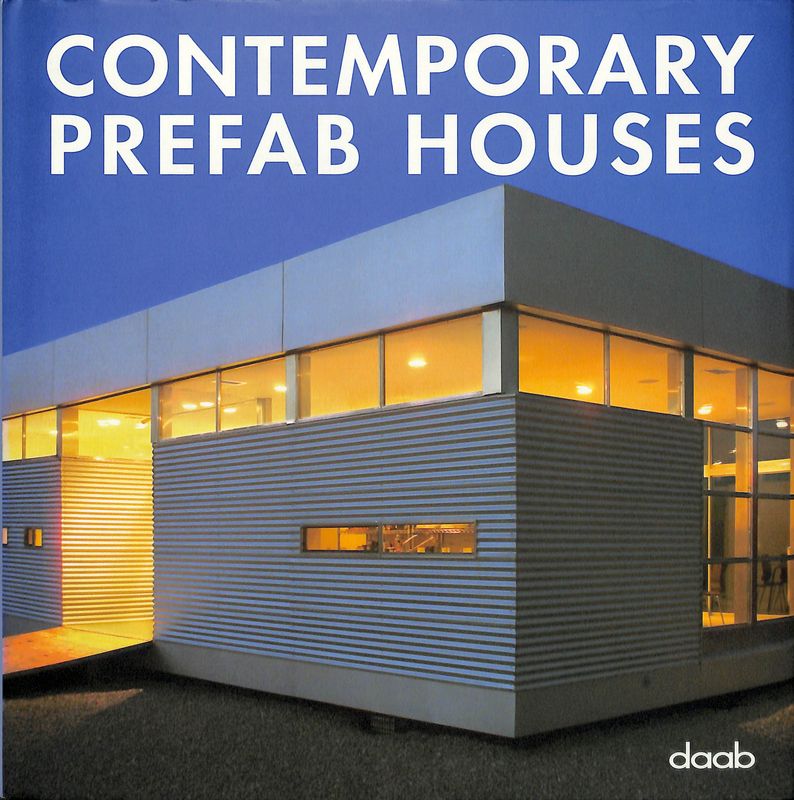 Contemporary prefab houses