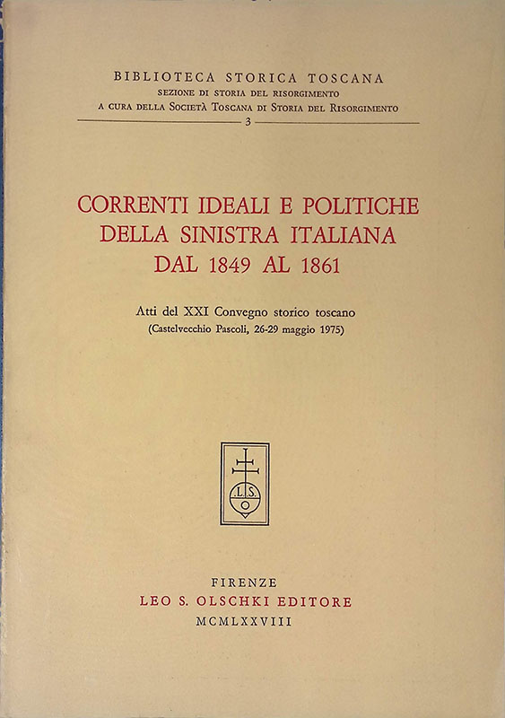 Correnti ideali e politiche della sinistra italiana dal 1849 al …