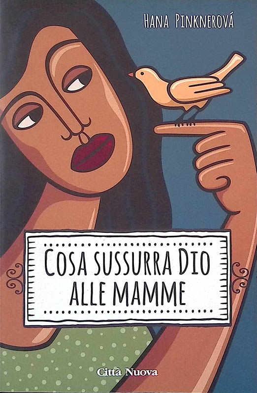 Cosa sussurra Dio alle mamme