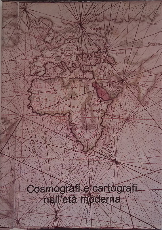 Cosmografi e cartografi nell'età moderna