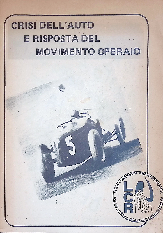 Crisi dell'auto e risposta del Movimento Operaio - Supplemento