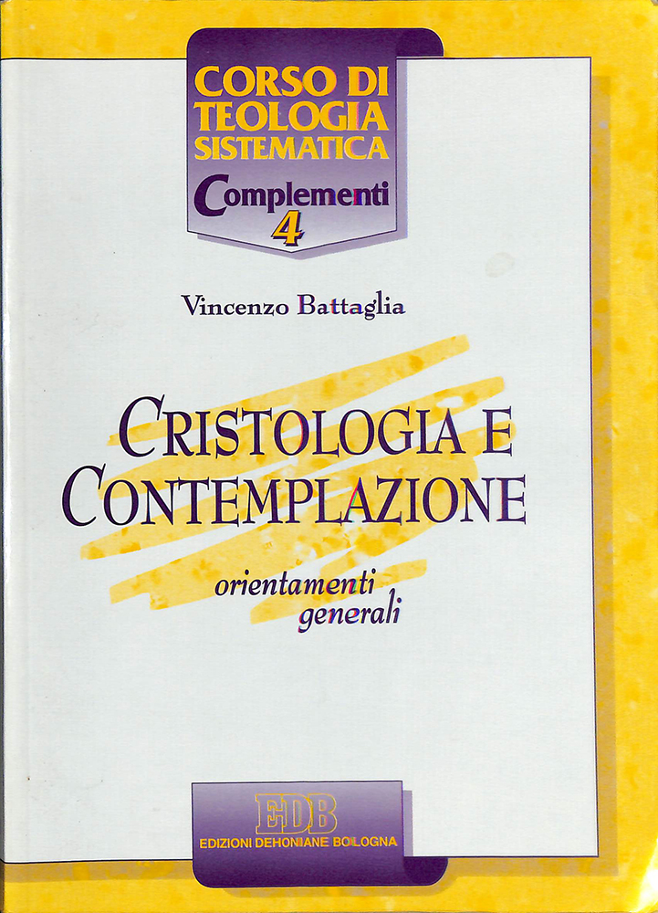 Cristologia e contemplazione. Orientamenti generali