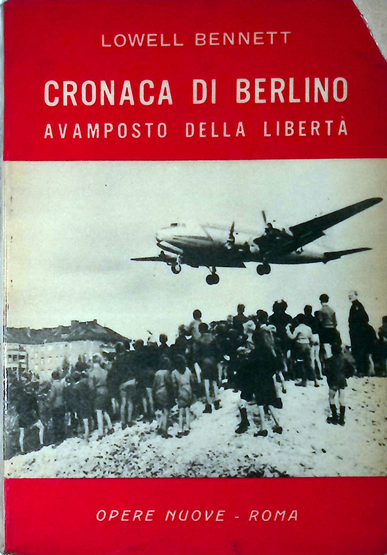 Cronaca di Berlino. Avamposto della libertà