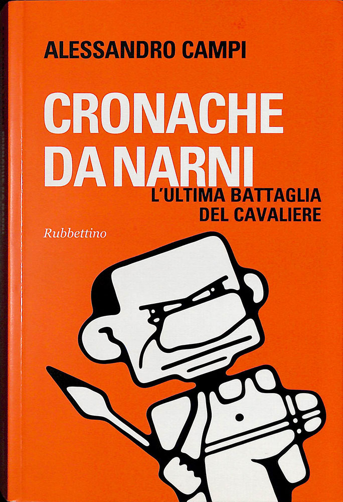 Cronache da Narni. L'ultima battaglia del cavaliere