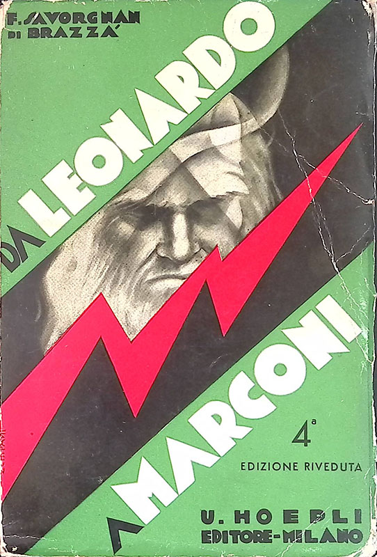 Da Leonardo a Marconi. Invenzioni e scoperte italiane