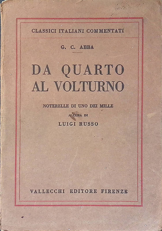 Da Quarto al Volturno. Noterelle di uno dei Mille