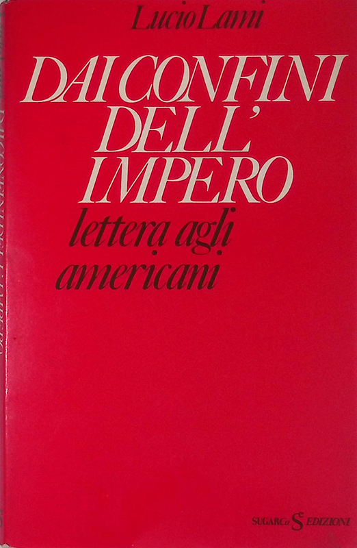 Dai confini dell'impero. Lettera agli americani