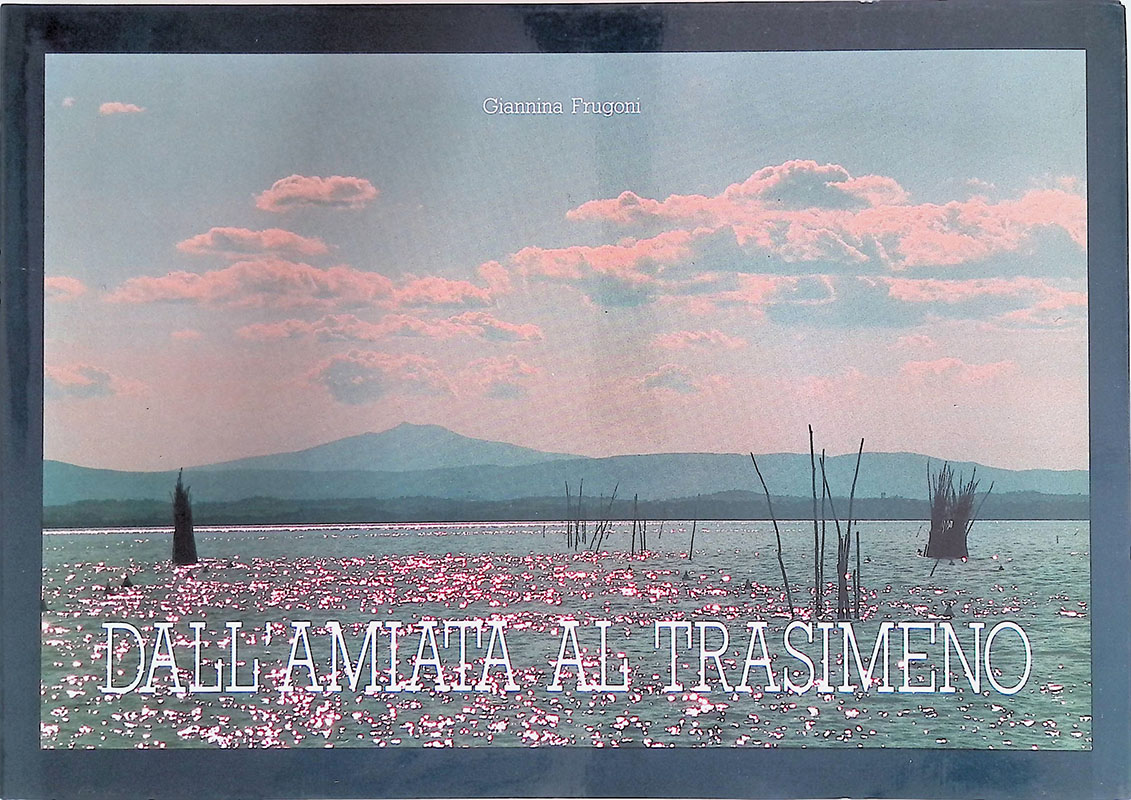 Dall'Amiata al Trasimeno