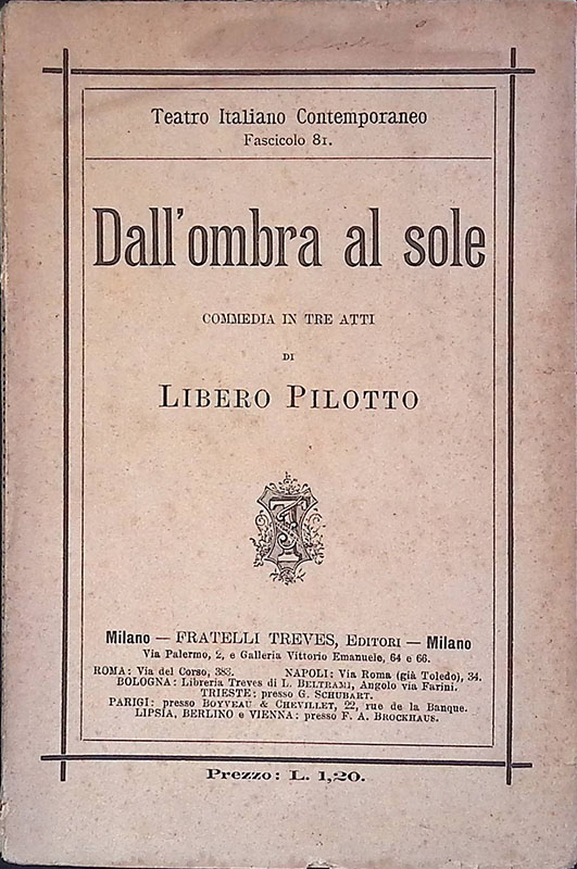 Dall'ombra al sole. Commedia in tre atti