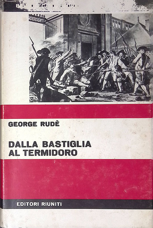 Dalla Bastiglia al Termidoro. Le masse nella rivoluzione francese