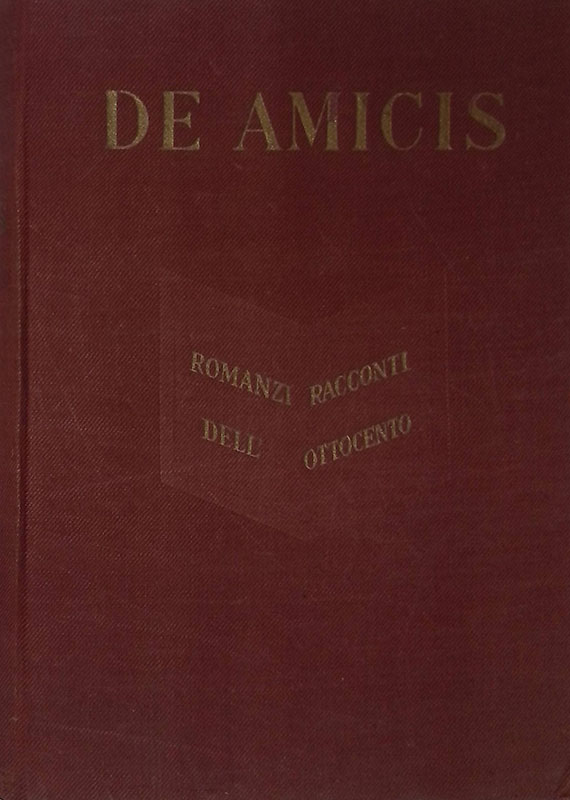 De Amicis. Romanzi, racconti dell'Ottocento. Volume secondo