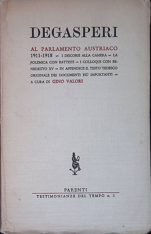 De Gasperi al parlamento austriaco 1911-1918