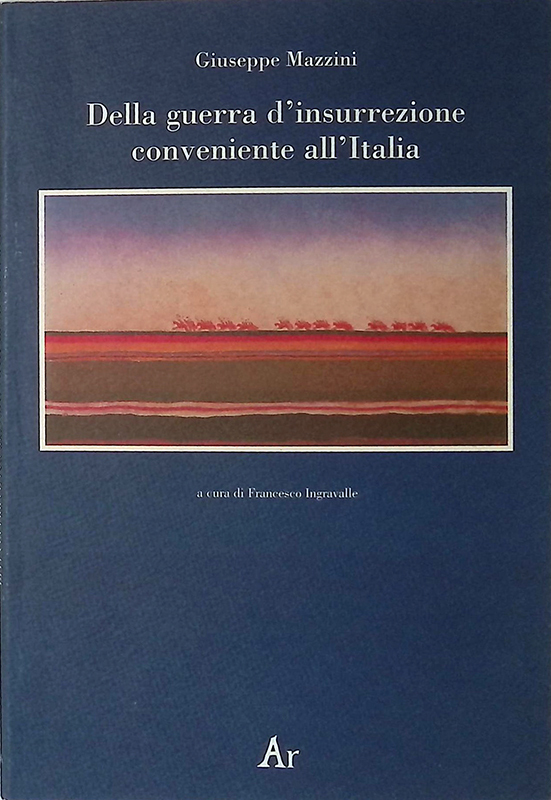 Della guerra d'insurrezione conveniente all'Italia