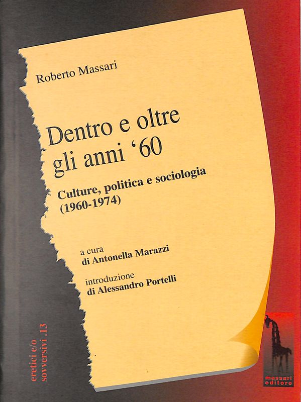 Dentro e oltre gli anni '60. Culture, politica e sociologia …