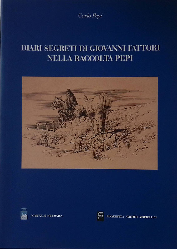 Diari segreti di Giovanni Fattori nella Raccolta Pepi