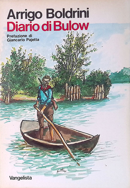 Diario di Bulow. Pagine di lotta partigiana 1943-1945