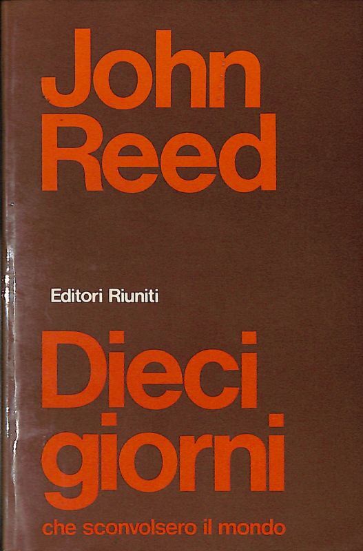 Dieci giorni che sconvolsero il mondo