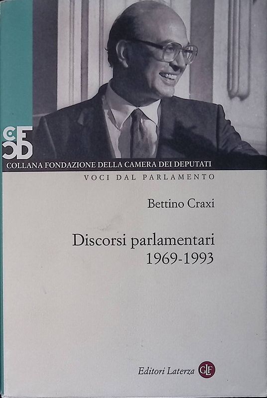 Discorsi parlamentari 1969-1993. Con DVD