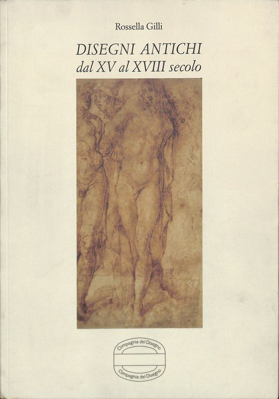 Disegni antichi dal XV al XVIII secolo