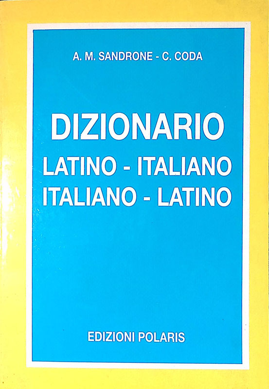 Dizionario latino - italiano, italiano - latino