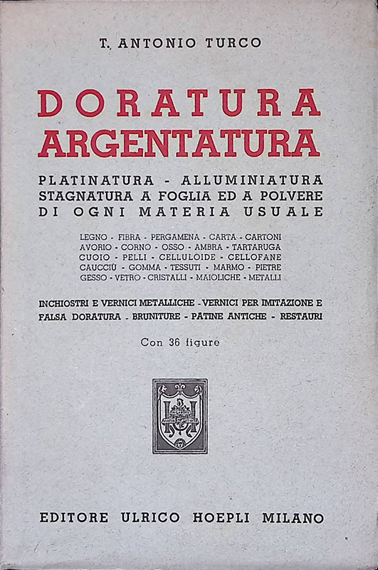 Doratura, argentatura, platinatura, alluminiatura, stagnatura a foglia ed a polvere …