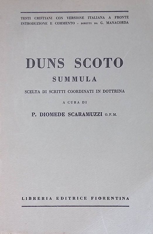 Duns scoto, summula. Scelta di scritti coordinati in dottrina