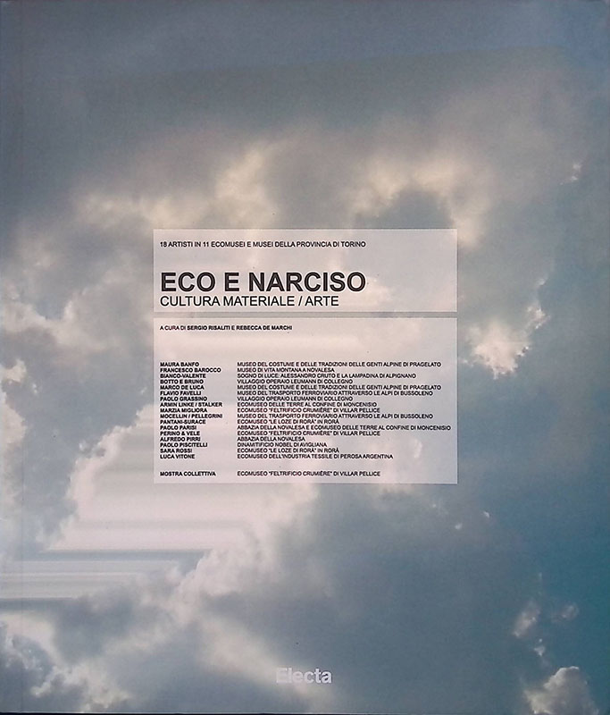 Eco e Narciso. Cultura materiale-arte