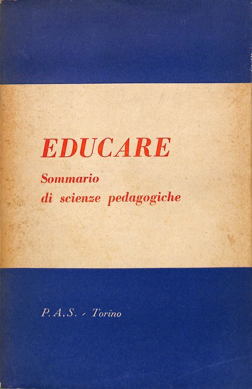 Educare. Sommario di scienze pedagogiche