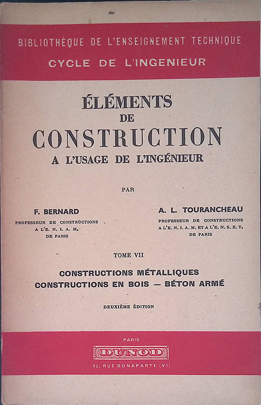 Elements de Construction a l'usage de l'ingenieur. Tome VII. Connstructions …