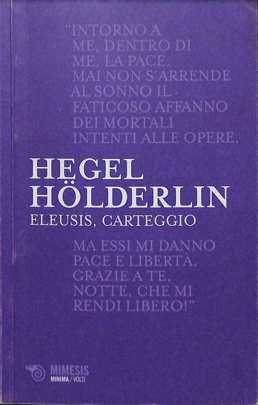 Eleusis, carteggio. Il poema filosofico del giovane Hegel e il …