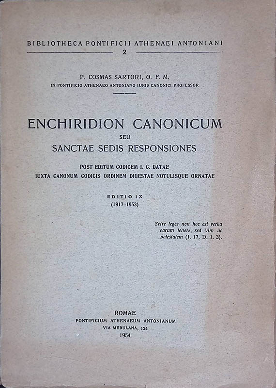 Enchiridion Canonicum. Seu Sanctae Sedis responsiones post editum codicem I. …