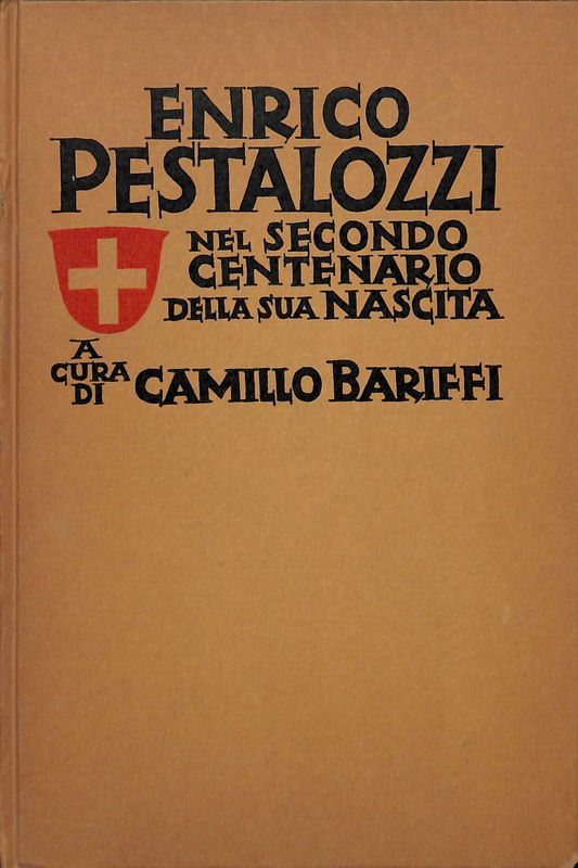 Enrico Pestalozzi nel secondo centenario della sua nascita 1746 - …